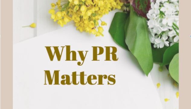 Why PR Matters